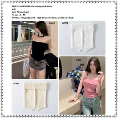 AB670636 Baju Atasan Knit Sexy Blouse Kemben Rajut Wanita Korea Import Hitam Putih Black Pink