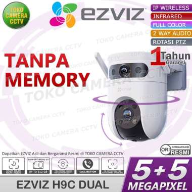 EZVIZ H9C DUAL 5MP 3K KAMERA CCTV WIFI CAMERA PTZ AUDIO DUAL LENS FULL COLOR TANPA MEMORI