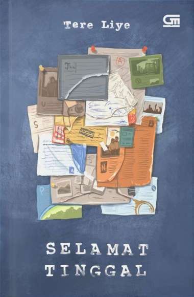 Selamat Tinggal Novel Remaja Tere Liye Best Seller - Gramedia