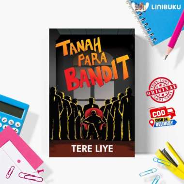 Novel Tanah Para Bandit - Tere Liye