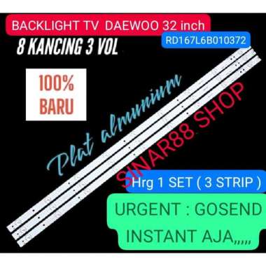 BACKLIGHT TV DAEWOO 32 inc RD167L6B010372 LAMPU BL DAEWO