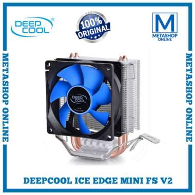 DeepCool Ice Edge Mini FS V2 CPU Fan Cooler Kipas AMD Intel Socket