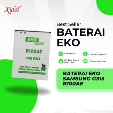 BATERAI EKO untuk SAMSUNG G313 (B100AE) BERGARANSI