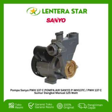 Pompa Sanyo PWH 137 C POMPA AIR SANYO P-WH137C / PWH 137 C Sumur Dangkal Manual 125 Watt