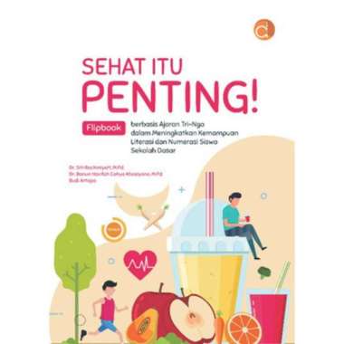 Sehat Itu Penting Flipbook Berbasis Ajaran TriNga dalam Meningkatkan