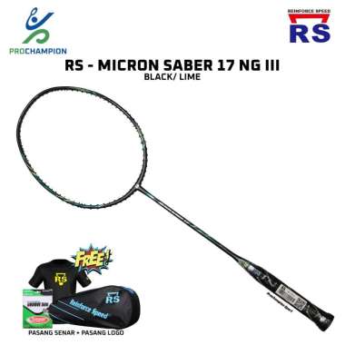 Raket Badminton RS Reinforce Speed Micron Saber 17 NG III Black Lime