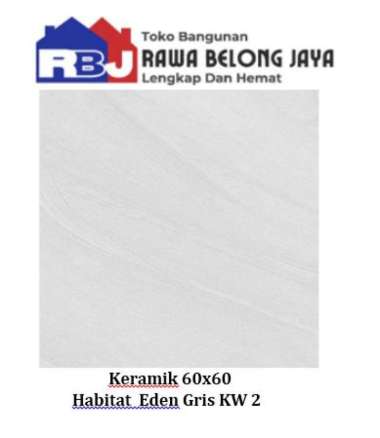 Keramik 60x60 Habitat Eden Gris KW2 isi 1.08 / Keramik 60x60 Habitat Eden Beige KW2 isi 1.08 / Keram