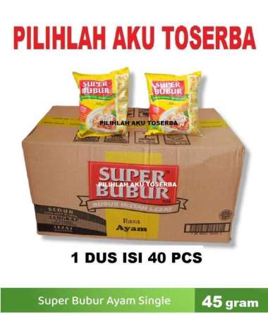 Super Bubur Rasa Ayam @45 Gr - ( HARGA 1 DUS ISI 40 PCS )