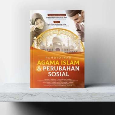 BUKU PENDIDIKAN AGAMA ISLAM DAN PERUBAHAN SOSIAL - Sukawati, dkk. - LITNUS