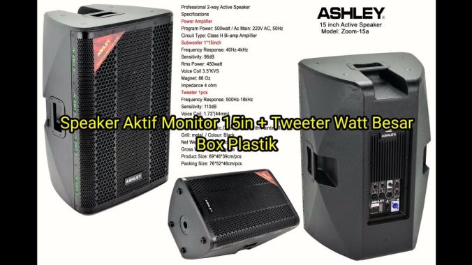 Speaker Aktif ASHLEY ZOOM 15A / ZOOM15A ORIGINAL 15 INCH HARGA SATUAN