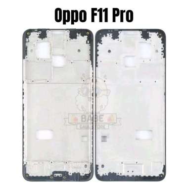 Frame Dudukan Tulang Tengah Casing Bazel Oppo F11 Pro Original