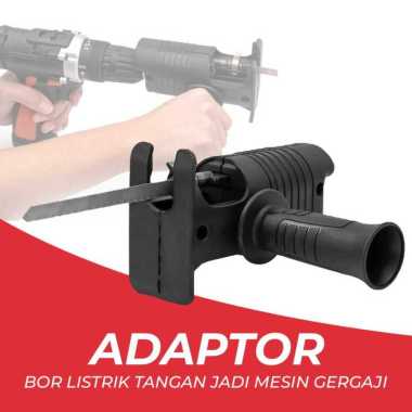 XMSJ Adaptor Bor Listrik Menjadi Gergaji Mesin