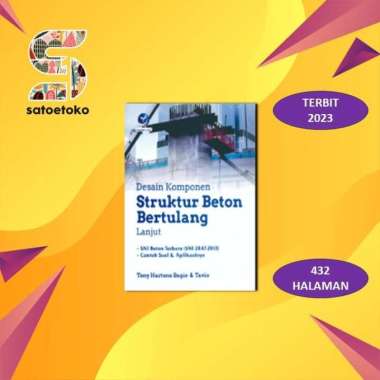 Desain Komponen Struktur Beton Bertulang Lanjut - Tony Hartono Bagio