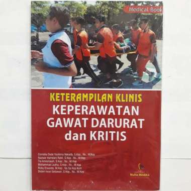 Buku Keterampilan Klinis Keperawatan Gawat Darurat Dan Kritis