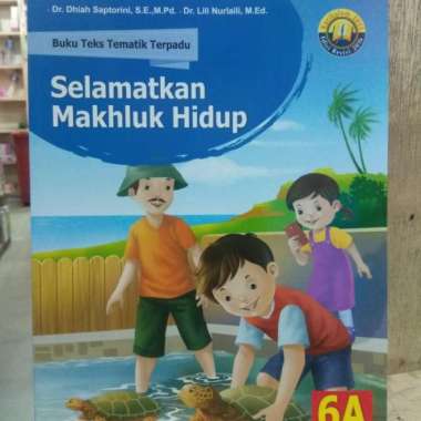 Buku Teks Tematik Terpadu SD Kelas 6A 6B 6C 6D 6E KK 2013 Semester 1 Multivariasi Multicolor