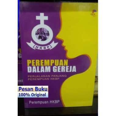 Buku Perempuan Dalam Gereja Perjalanan Panjang Perempuan HKBP Multivariasi Multicolor