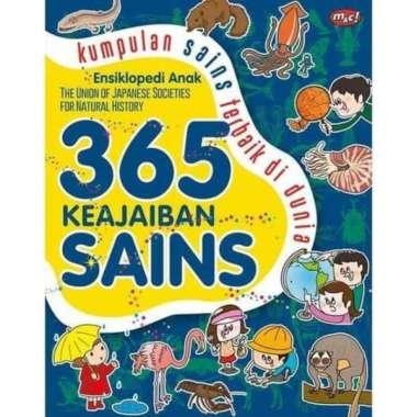 Ensiklopedia Anak 365 KEAJAIBAN SAINS Kumpulan Sains Terbaik Di Dunia Multivariasi Multicolor