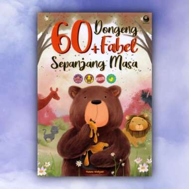 Buku Dongeng : 60+ Dongeng Fabel Sepanjang Masa Multivariasi Multicolor