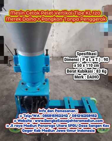 Mesin Cetak Pelet Vertikal Tipe KL 120 Merek Daiho + Pangkon Tanpa Penggerak