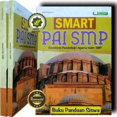 Buku SMART PAI SMP Excelent Pendidikan Agama Islam SMP Bimbingan Agama Untuk Siswa SMP LKS Agama Isl