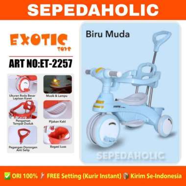 Sepeda Roda Tiga EXOTIC ET 2257 Tricycle Anak Musik Lampu Dorongan Soft Blue