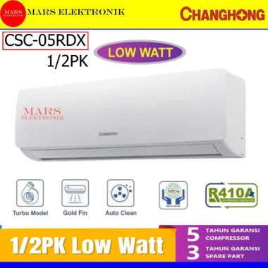 AC CHANGHONG CSC-05RDX - 1/2PK LOW WATT - PENDINGIN RUANGAN CHANGHONG CSC 05 RD - LOW WATT - READY H