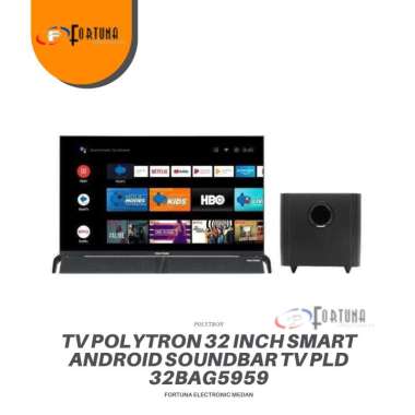 TV POLYTRON 32 INCH PLD 32BAG5959/9953/9858 ANDROID TV SOUNDBAR || MEDAN