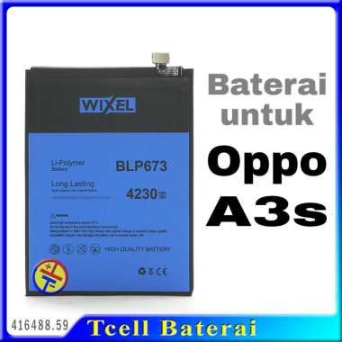 Baterai Wixel BLP673 untuk Oppo A3s CPH1803 CPH1853 CPH1805