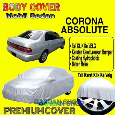 Sarung Mobil CORONA ABSOLUTE Polos Body Cover Penutup Mobil Corona Absolute PREMIUM Waterproof