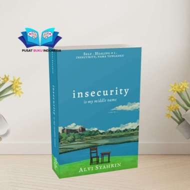 Novel Remaja Insecurity Is My Middle Name Best Seller Alvi Syahrin