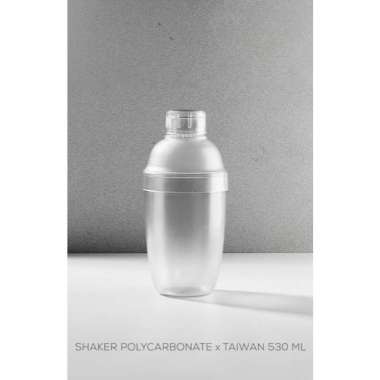Utensil Perlengkapan Usaha Minuman Cafe Shaker Polycarbonate 530ml