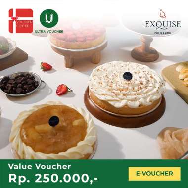 Voucher Digital Exquise Patisserie Rp. 250.000 - Voucher Value