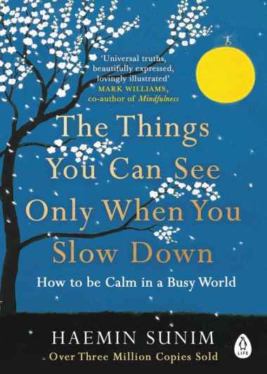 The Things You Can See Only When You Slow Down - 9780241340660
