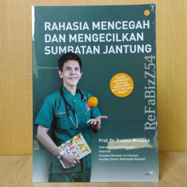 Rahasia Mencegah Dan Mengecilkan Sumbatan Jantung