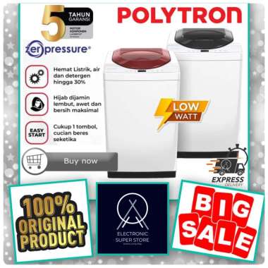 MESIN CUCI POLYTRON PAW90517 PAW-90517 PAW 90517 ZERO PRESSURE SYSTEM SUPER LOW WATT TOP LOADING 9KG