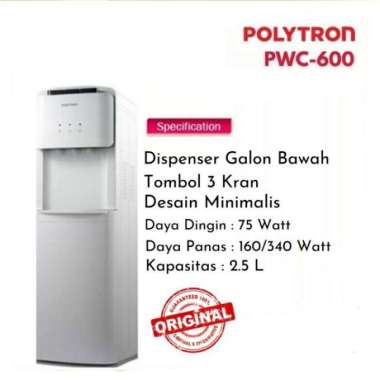 DISPENSER POLYTRON PWC 600 GALON BAWAH