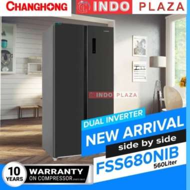 KULKAS CHANGHONG SIDE BY SIDE FSS-680NIB INVERTER 560 Liter
