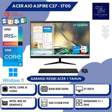 PC BARU ACER AIO ASPIRE C27 - 1700 INTEL CORE I5-1235U RAM 8GB DDR4 SSD 512GB NVME 27INCH BLK