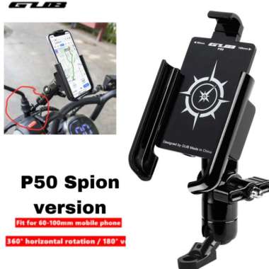 GUB P50 Braket HP Sepeda Motor Alumunium Motorcycle Phone Holder 360° Spion