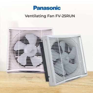 Exhaust Fan Dinding Panasonic FV25RUN 10 Inch