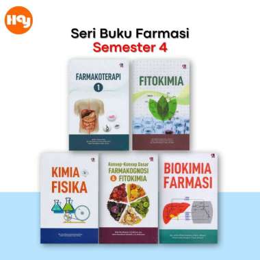 Buku Farrmasi Semester 4 | Biokimia Farmasi, Konsep-Konsep Dasar Farmakognosi & Fitokimia, Kimia Fis