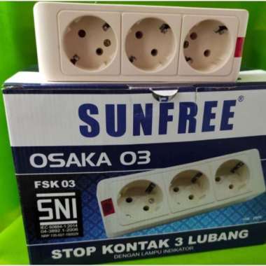 Stop Kontak SUNFREE OSAKA Dengan Lubang 2, 3, 4 & 5 Plus Lampu Indikator | Stop Kontak Arde Tanpa Ka