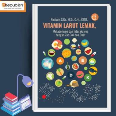 Buku Vitamin Larut Lemak, Metabolisme dan Interaksinya Zat Gizi - FC