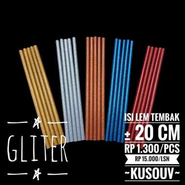 Isi Lem Tembak/Isi Lem Bakar/Isi Lem Lilin (Warna Glitter) Colour - 1 Pcs