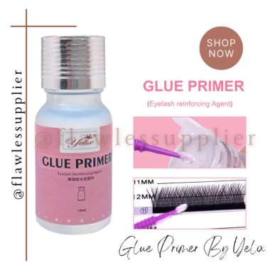 YELIX PRIMER GLUE REINFORCING FOR EYELASH EXTENSION / GLUE PRIMER EYELASH EXTENSION / PRIMER EYELASH