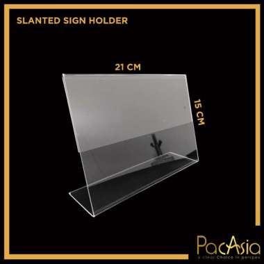 Acrylic Slanted Sign Holder 21cm X 15 cm / Akrilik Tempat Brosur 210mm x 150 mm | SL-2115