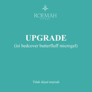 Microgel Butterfluff (upgrade isi bedcover) - Roemah sprei Single Bed