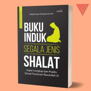 BUKU INDUK SEGALA JENIS SHALAT