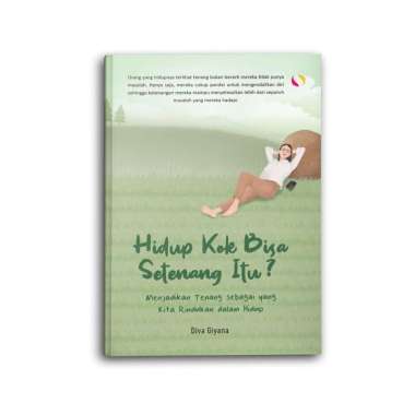 Yanita Buku Motivasi Psikologi Bacaan Hidup Kok Bisa Setenang Itu Self Improvement Pengembangan Diri
