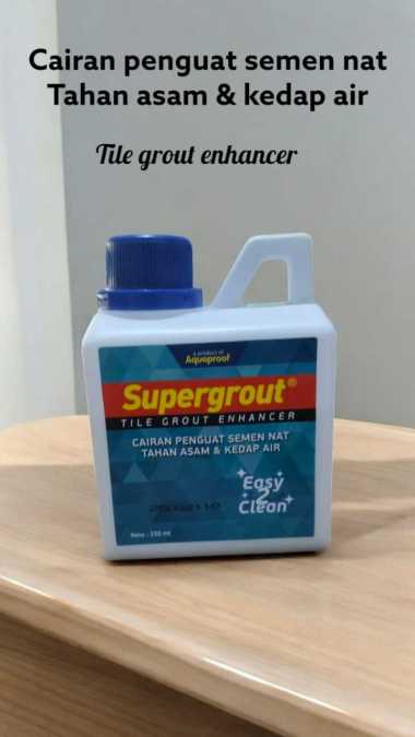 Supergrout Tile Grout Enhancer - 330ml, Cairan Penguat Semen Nat keramik
